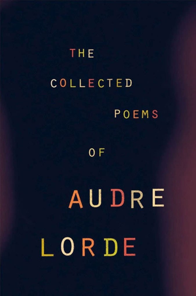 The Collected Works of Audre Lorde